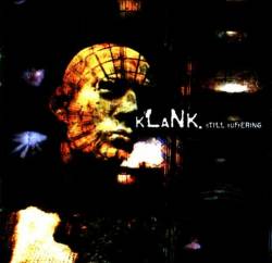 Klank : Still Suffering